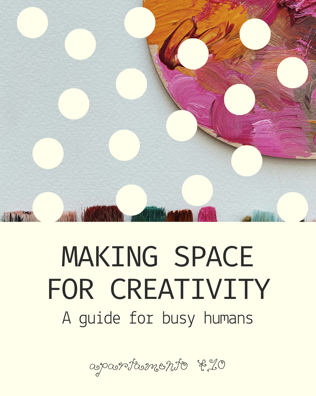 Making Space for Creativity: A Guide for Busy Humans Ebook